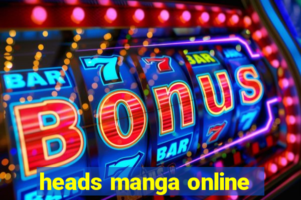 heads manga online